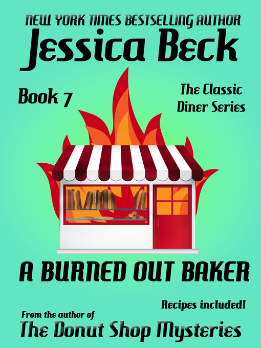 Title details for A Burned Out Baker by Jessica Beck - Available